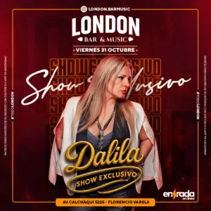 Entradas para DALILA - LONDON CENA SHOW en LONDON CENA SHOW (en vivo) - Entrada en Línea