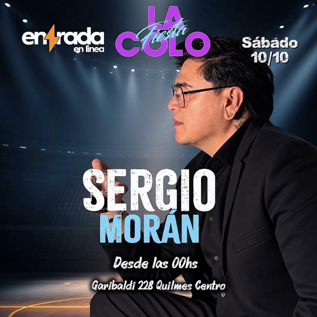 Entradas para FIESTA LA COLO | SERGIO MORAN en Garibaldi 228 Quilmes - Entrada en Línea