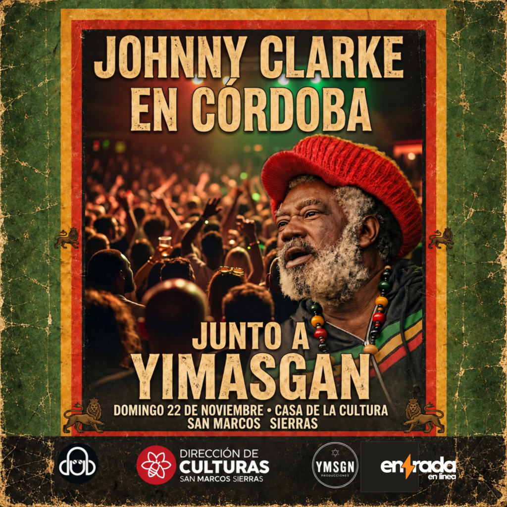 Entradas para JOHNNY CLARKE EN CORDOBA en CASA DE LA CULTURA SAN MARCOS SIERRAS - Entrada en Línea